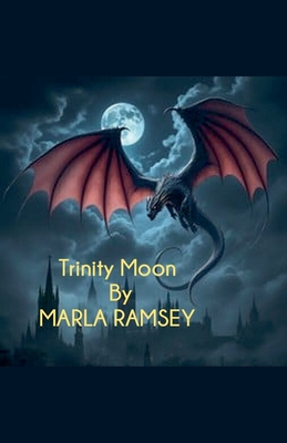 Coperta cărții 'Trinity Moon - Marla Ramsey'