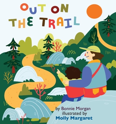 Out on the Trail - Bonnie Morgan