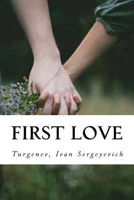First Love - Constance Garnett