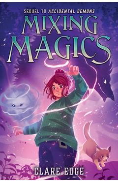 Coperta cărții 'Mixing Magics - Clare Edge'