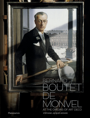 Bernard Boutet de Monvel: At the Origins of Art Deco - Stéphane-jacques Addade