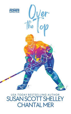 Over the Top - Susan Scott Shelley