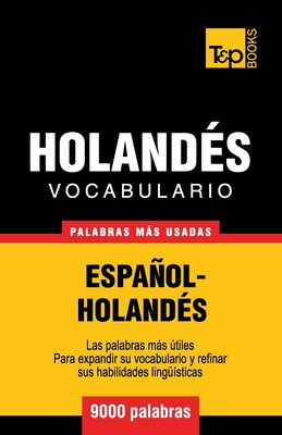 Vocabulario español-holandés - 9000 palabras más usadas - Andrey Taranov