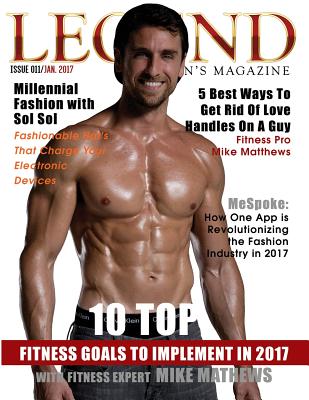 Legend Men's Magazine: 10 Top Fitness Goals to Implement in 2017 - Daril Joseph Bonner