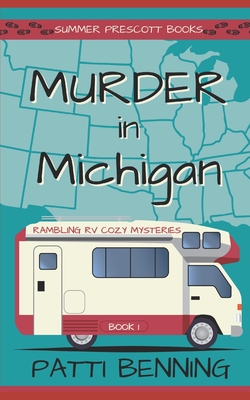Murder in Michigan - Patti Benning
