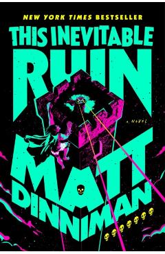 Poza produsului This Inevitable Ruin - Matt Dinniman