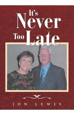 It's Never Too Late
