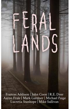 Coperta cărții 'Feral Lands - John Coon'