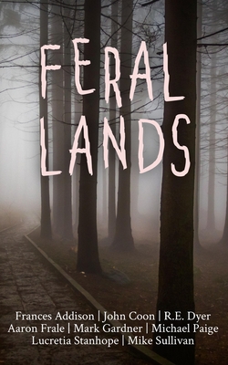 Coperta cărții 'Feral Lands - John Coon'