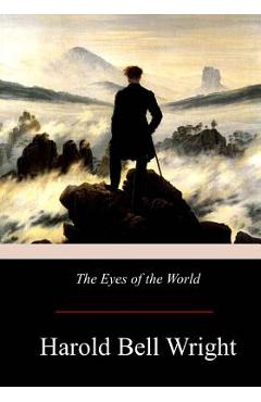 Coperta cărții 'The Eyes of the World - Harold Bell Wright'