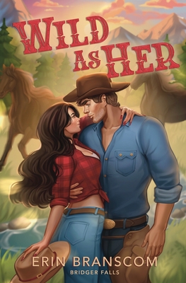 Wild As Her - Erin Branscom