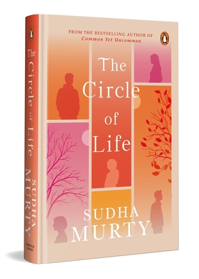 Coperta cărții 'The Circle of Life - Sudha Murty'