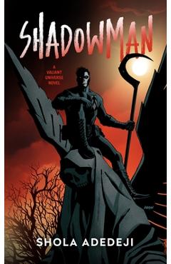Poza produsului Shadowman - Shola Adedeji