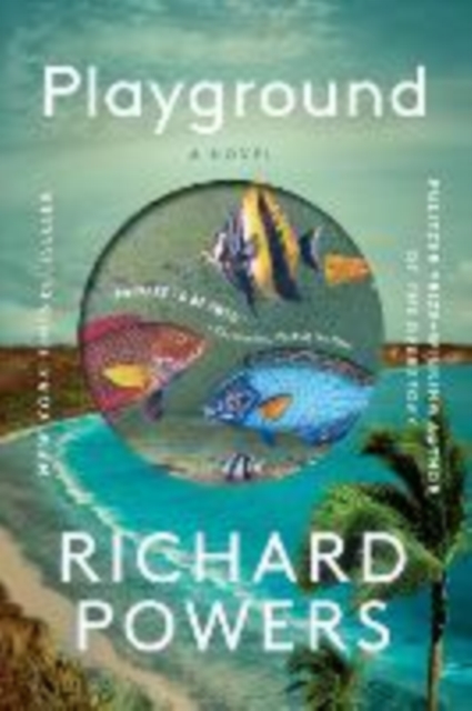 Playground - Richard Powers