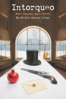 Coperta cărții 'Intorqueo: More Twists, More Turns - Steffen Harris Lettau'