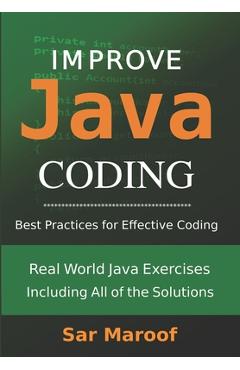 Coperta cărții 'Improve Java Coding: Best Practices for Effective Coding - Sar Maroof'