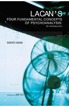 Coperta cărții 'Lacan's Four Fundamental Concepts of Psychoanalysis - Roberto Harari'