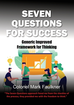 Seven Questions for Success - Faulkner Mark