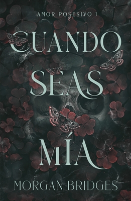 Cuando Seas MIA - Morgan Bridges
