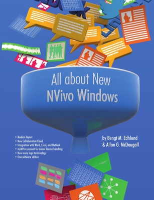 All about New NVivo Windows: The 2020 Edition of the Global Success in Qualitative Analysis - Bengt M. Edhlund