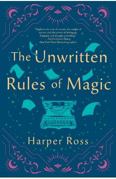 Coperta cărții 'The Unwritten Rules of Magic - Harper Ross'