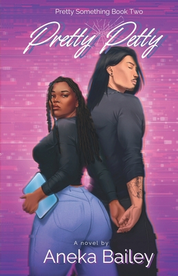 Pretty Petty - Aneka Bailey