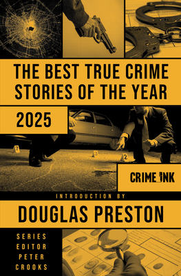 The Best True Crime Stories of the Year 2025 - Douglas Preston