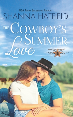 Coperta cărții 'The Cowboy's Summer Love: Grass Valley Cowboys - Shanna Hatfield'