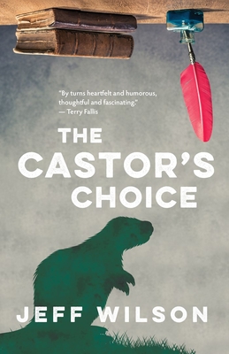 The Castor's Choice - Jeff Wilson