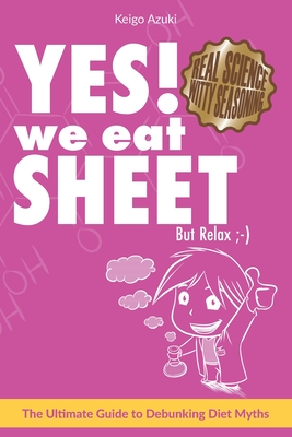 Coperta cărții 'YES! We Eat SHEET: But Relax;-) - Keigo Azuki'