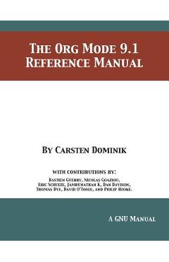 Coperta cărții 'The Org Mode 9.1 Reference Manual - Carsten Dominik'