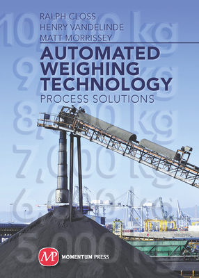 Coperta cărții 'Automated Weighing Technology: Process Solutions - Ralph Closs'