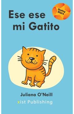 Coperta cărții 'Ese es mi Gatito - Juliana O'neill'