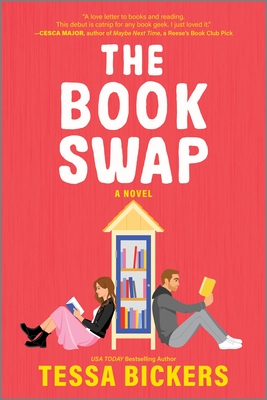The Book Swap: The Romance Novel about Book Lovers and for Book Lovers - Uplifting, Moving, and Full of Love - Tessa Bickers