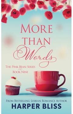 Poza produsului More Than Words - Harper Bliss