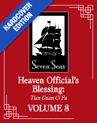 Heaven Official's Blessing: Tian Guan CI Fu (Deluxe Hardcover Novel) Vol. 8 - 