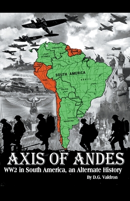 Axis of Andes - D. G. Valdron