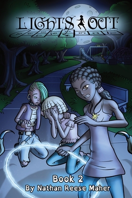 Lights Out: Book 2 - Nathan Reese R. Maher