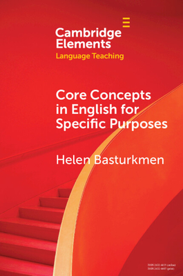 Coperta cărții 'Core Concepts in English for Specific Purposes - Helen Basturkmen'