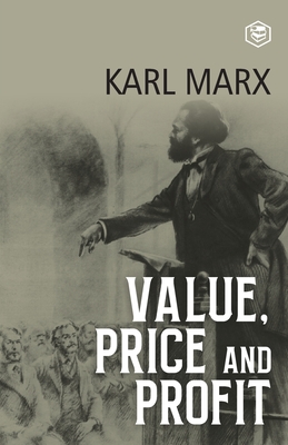 Coperta cărții 'Value, Price and Profit - Karl Marx'