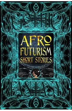 Poza produsului Afrofuturism Short Stories - Sandra M. Grayson