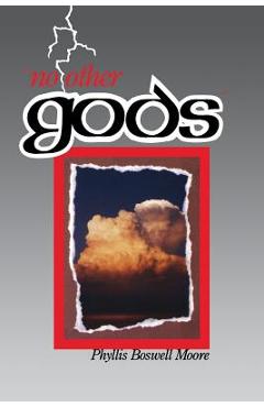 Coperta cărții 'No Other Gods: An Interpretation of the Biblical Myth for a Transbiblical Age (Chiron Monograph Series) - Phyllis Moore'