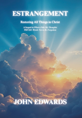 Coperta cărții 'Estrangement: Restoring All Things in Christ - John Edwards'