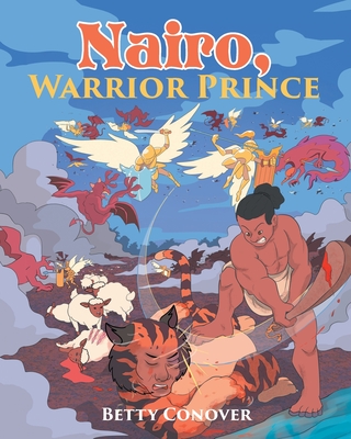 Coperta cărții 'Nairo, WARRIOR PRINCE - Betty Conover'