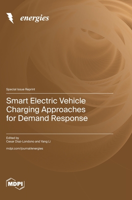 Coperta cărții 'Smart Electric Vehicle Charging Approaches for Demand Response - Cesar Diaz-londono'