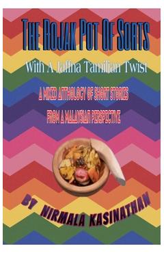 Coperta cărții 'The Rojak Pot Of Sorts With A Jaffna Tamilian Twist - Nirmala Kasinathan'