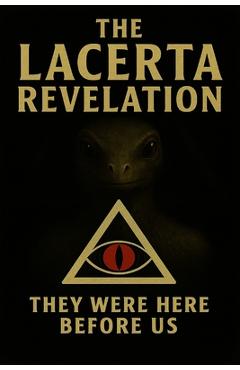 Coperta cărții 'The Lacerta Revelation: They were here before us - Zeff Papadopoulos'