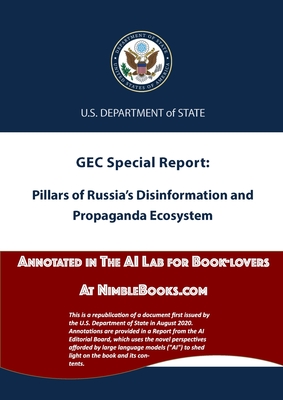 Coperta cărții 'Pillars of Russia's Disinformation and Propaganda Ecosystem: Annotated in the AI Lab at NimbleBooks.com -'