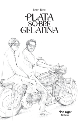 Plata sobre Gelatina - León Rico