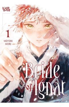 Bride of Ignat, Volume 1 - Moyori Mori